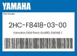 Yamaha Genuine Guard, Engine 2HC-F8418-03-00. Fixed Price $103.99.