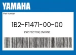 Yamaha Genuine Protector, Engine 1B2-F1471-00-00. Fixed Price $17.26.