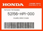 Honda Genuine Guard, Drive Chain 52156-HP1-000. Fixed Price $29.84.
