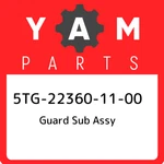 5TG-22360-11-00 Yamaha Guard Sub Assy 5TG223601100, New Genuine Oem Part. Fixed Price $87.95.