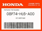 Honda Genuine Kit, Nerf Bar 08P74-HL6-A00. Fixed Price $430.08.