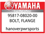 Yamaha Oem Part 95817-08020-00 Bolt, Flange. Fixed Price $10.49.