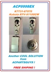 New Ac Expansion Valve For Kubota RTV-X1100CW K7731-87070. Fixed Price $185.00.